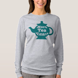 T-shirt Teapot - Plus de thé Vicar ? - Turquoise et blanc