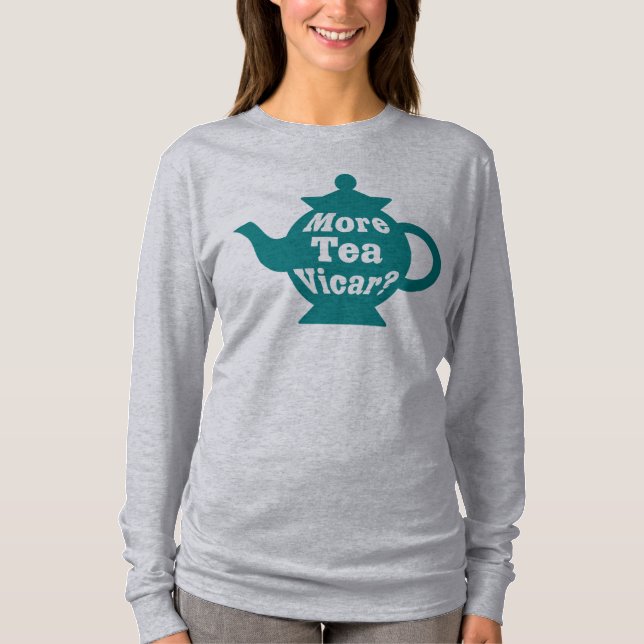 T-shirt Teapot - Plus de thé Vicar ? - Turquoise et blanc (Devant)