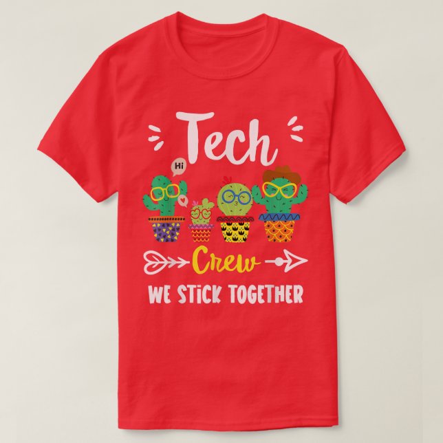 T-shirt Tech Crew, Funny Cute School Cactus Team Tech Teac (Design devant)