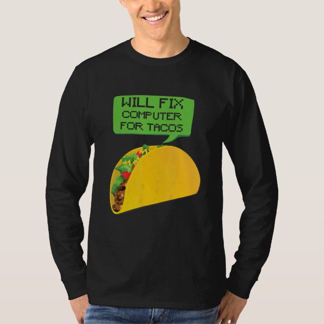 T-shirt Tech Supporter Réparera Ordinateur Tacos Ordinateu (Devant)
