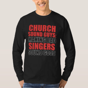T-shirt Technicien Audio Église Bon Ingénieur Audio