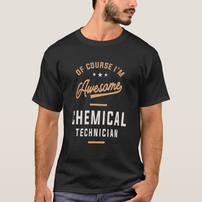 T-shirt Technicien chimique Extraordinaire (Devant)