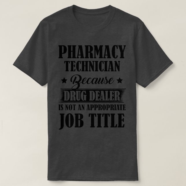 T-shirt TECHNICIEN DE LA PHARMACIE Parce Que Le Vendeur De (Design devant)