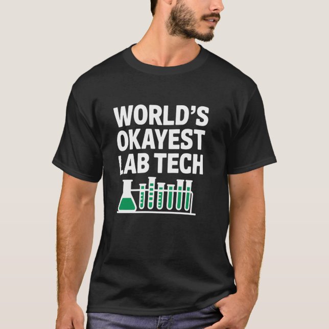 T-shirt Technicien de Labo Moyennement Compétent, Semaine  (Devant)