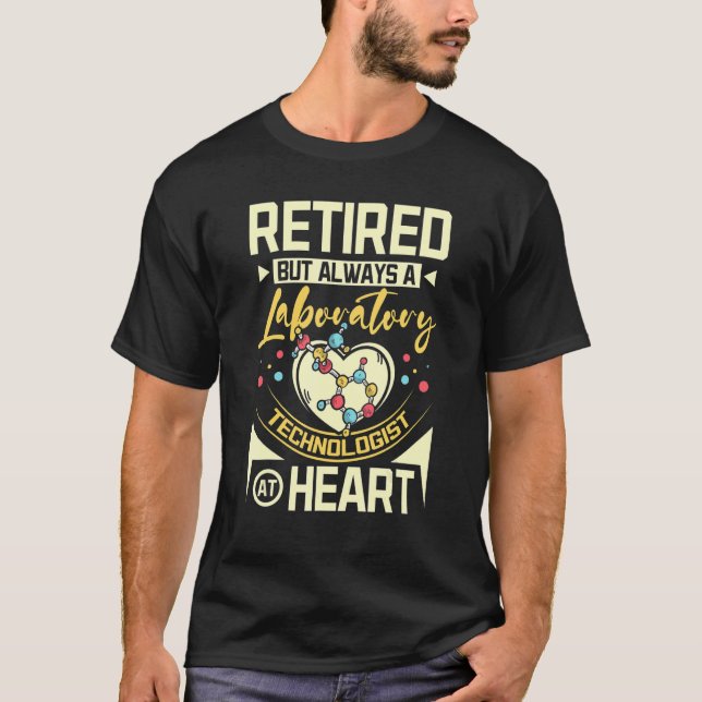 T-shirt Technicien de laboratoire à la retraite (Devant)