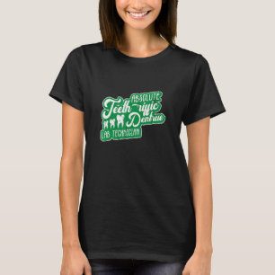 T-shirt Technicien De Laboratoire Denture Et Clinique Dent