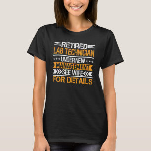 T-shirt Technicien De Laboratoire Retraité Sous Nouvelle G