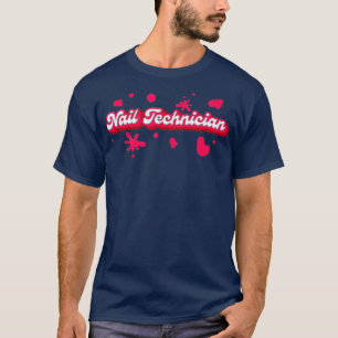 T-shirt Technicien de l'ongle Cerveau Artiste technique de