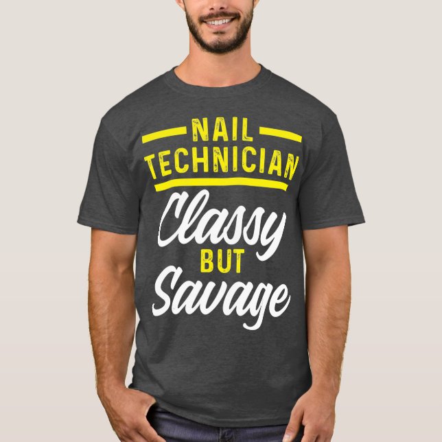 T-shirt Technicien de l'ongle Classique Artiste de la tech (Devant)