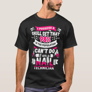 T-shirt Technicien de l'ongle ensemble de compétences Nail