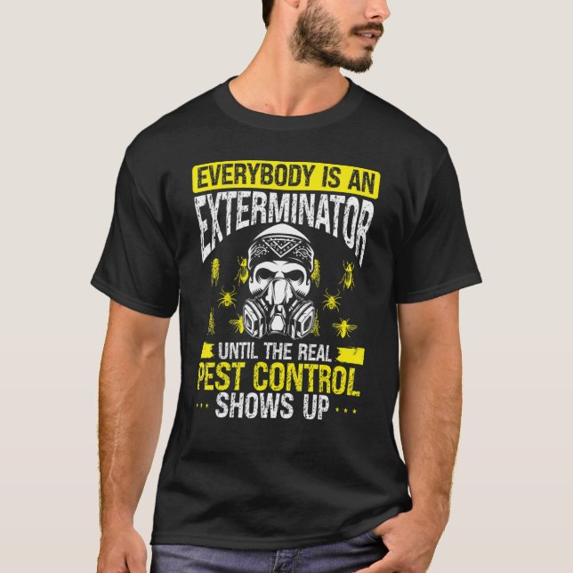 T-shirt Technicien de lutte antiparasitaire Exterminat du  (Devant)