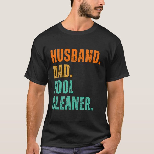 T-shirt Technicien de nettoyage de piscine Vêtements mari  (Devant)