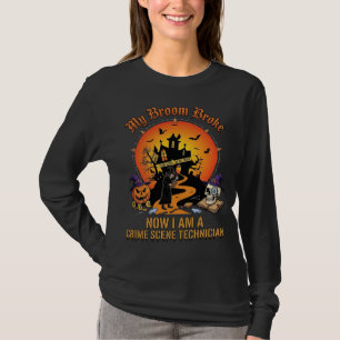 T-shirt Technicien de scène de crime Balai cassé Sorcière