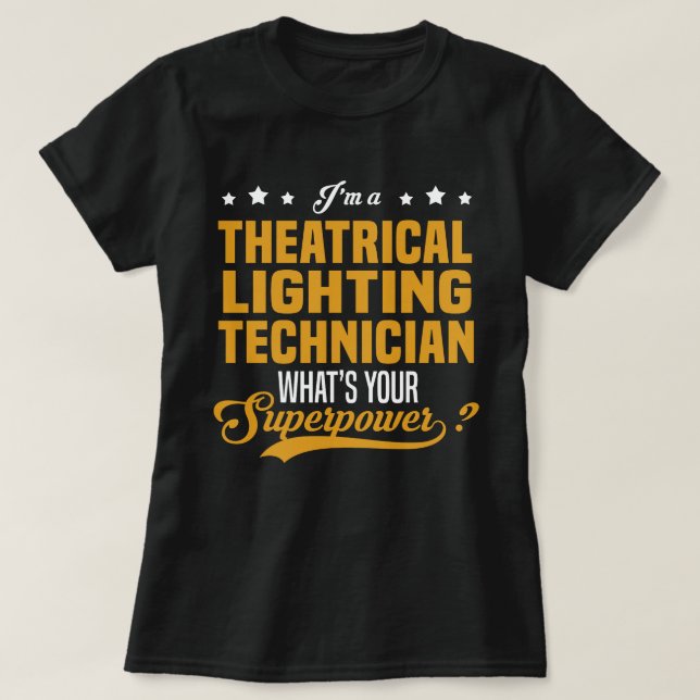 T-shirt Technicien d'éclairage théâtral (Design devant)