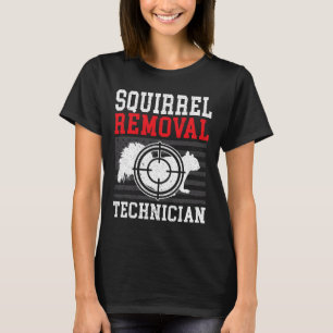 T-shirt Technicien d'enlèvement d'écureuil Chasse d'écureu