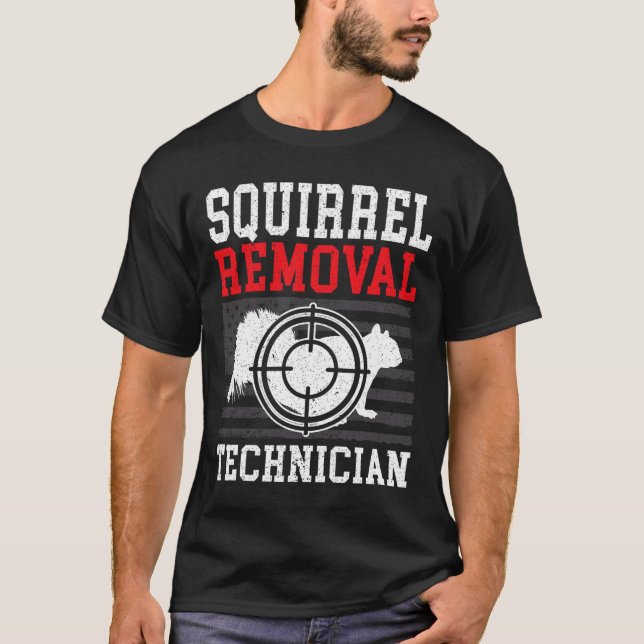 T-shirt Technicien d'enlèvement d'écureuil Chasse d'écureu (Devant)