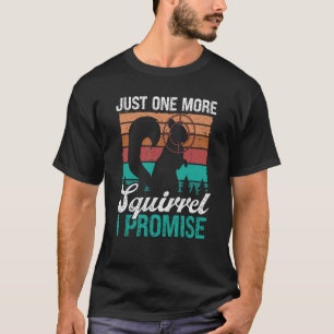 T-shirt Technicien d'enlèvement d'écureuils juste un autre
