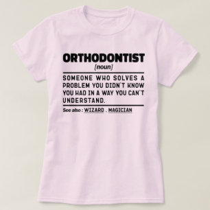 T-shirt Technicien dentaire orthodontiste Noun
