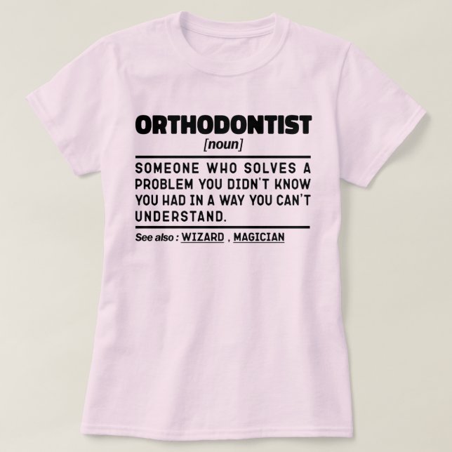 T-shirt Technicien dentaire orthodontiste Noun (Design devant)