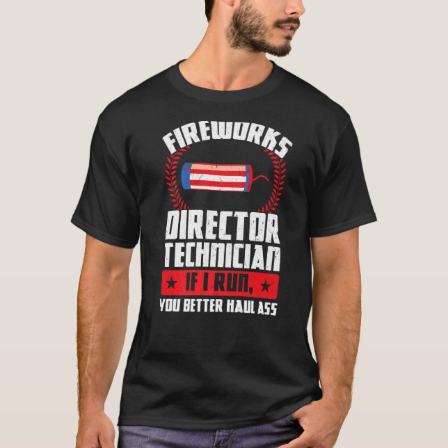 T-shirt Technicien Directeur Fireworks Si J'Exécute Forwor (Devant)