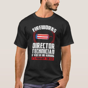 T-shirt Technicien Directeur Fireworks Si Vous Voyez Forwo