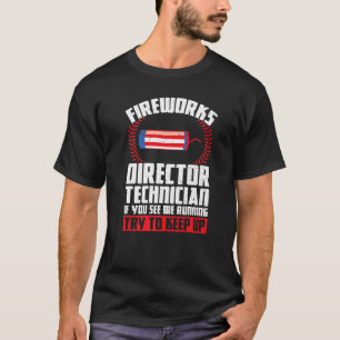 T-shirt Technicien Directeur Fireworks Si Vous Voyez L'Amé