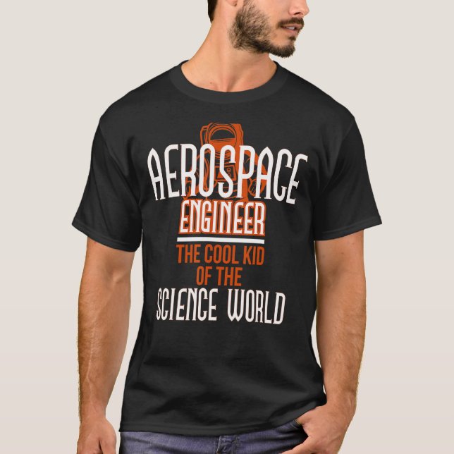 T-shirt Technicien en aérospatiale Sciences Cool World Roc (Devant)