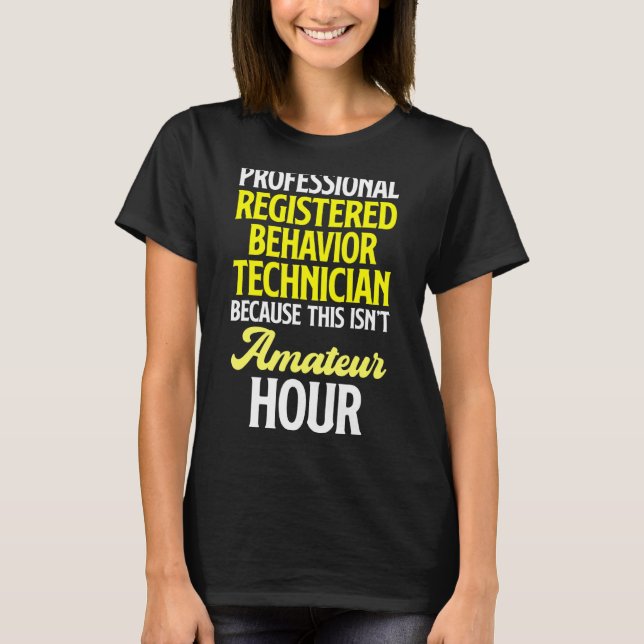 T-shirt Technicien en comportement Technicien en comportem (Devant)