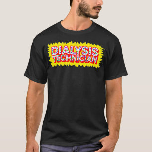 T-shirt Technicien en dialyse Leçon Nephrologie Tech