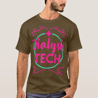 T-shirt Technicien en dialyse Technique Hémodialyse Gradua