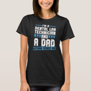 T-shirt Technicien en laboratoire dentaire Papa Technicien