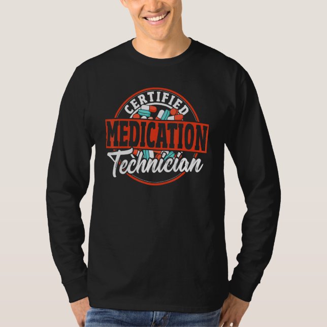 T-shirt Technicien en médicaments certifié - Technicien en (Devant)