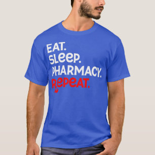 T-shirt Technicien En Pharmacie Drôle Manger Sommeil Pharm