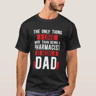 T-shirt Technicien en pharmacie Étudiant pharmacien Papa T