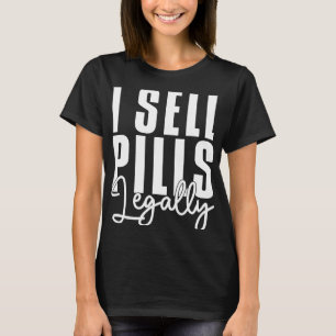 T-shirt Technicien en pharmacie Funny Pharmist Techn Médic