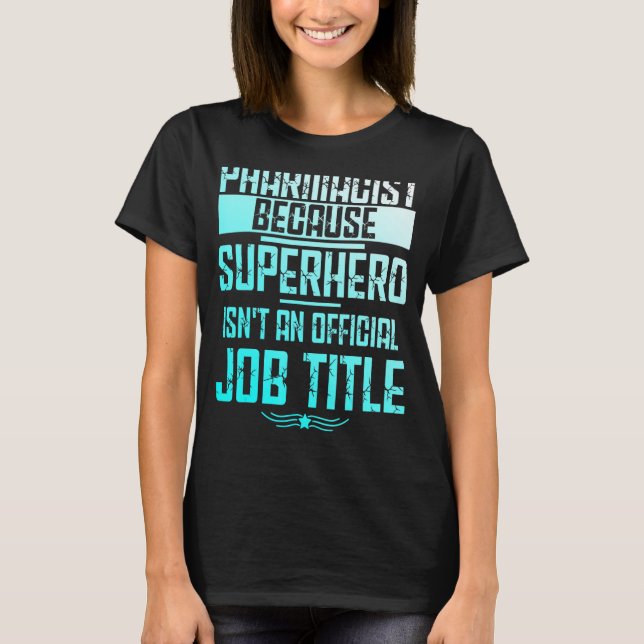 T-shirt Technicien En Pharmacie Php Pharmacien Pharm Tech  (Devant)