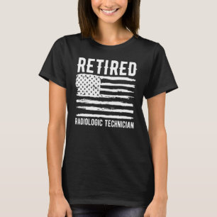 T-shirt Technicien en radiologie à la retraite Profession 