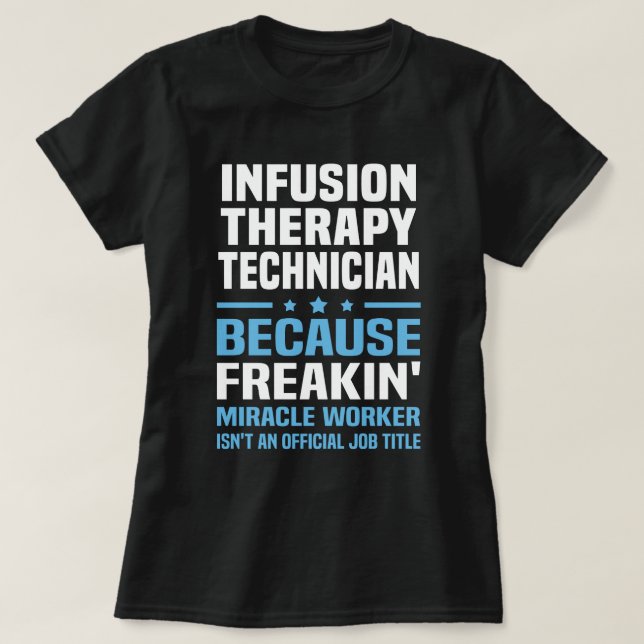 T-shirt Technicien en thérapie par perfusion (Design devant)