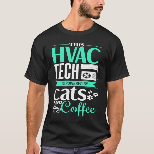 T-shirt Technicien HVAC Cat Cat Coffee HVAC Tech HVAC (Devant)