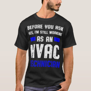 T-shirt Technicien HVAC Demandez à Funny HVAC Tech