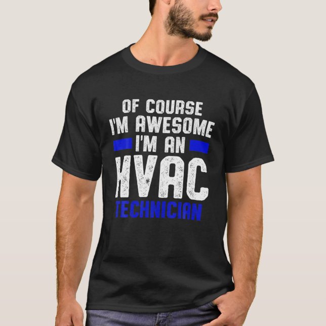 T-shirt Technicien HVAC génial Funny HVAC Tech (Devant)