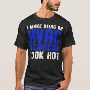 T-shirt Technicien HVAC Regardez Hot Funky HVAC Tech