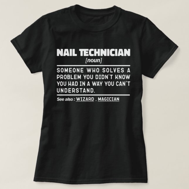 T-shirt Technicien Nail Maquillage Noun Appréciation (Design devant)