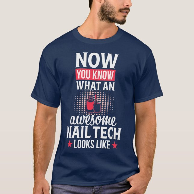 T-shirt Technicien Nail Tech Funny Awesome manicuriste (Devant)