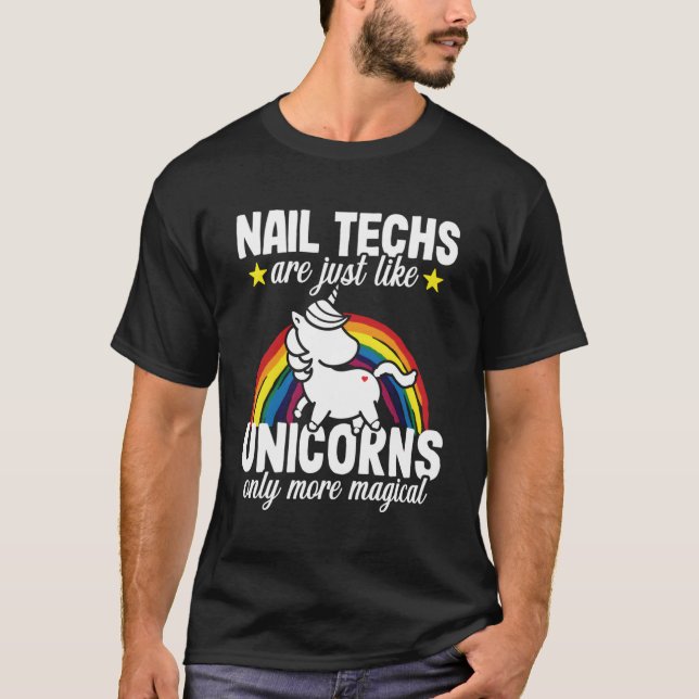 T-shirt Technicien Nail Tech Unicorns Funny Manicurist Gif (Devant)
