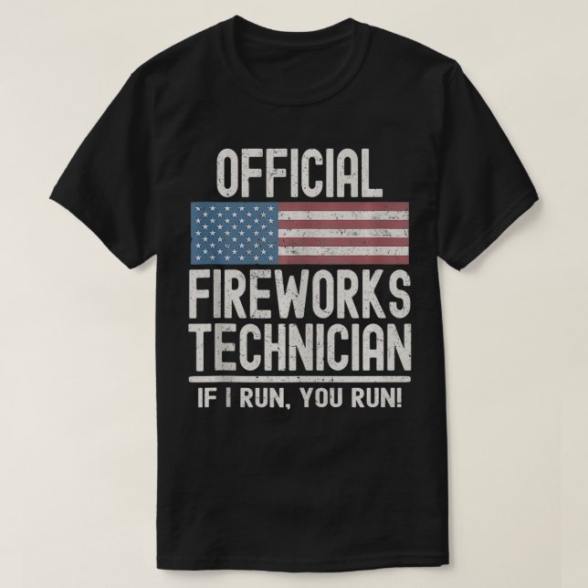 T-shirt Technicien Officiel De Fireworks Si Je M'Exécute,  (Design devant)