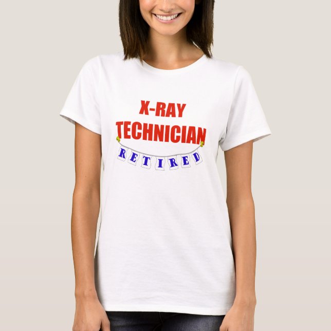T-shirt Technicien retraité de rayon X (Devant)