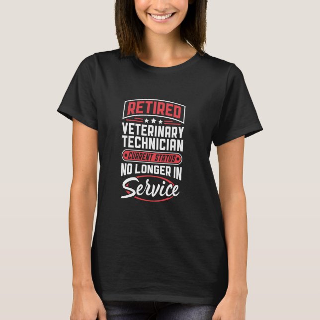 T-shirt Technicien Vétérinaire Retraité En Cours De Servic (Devant)