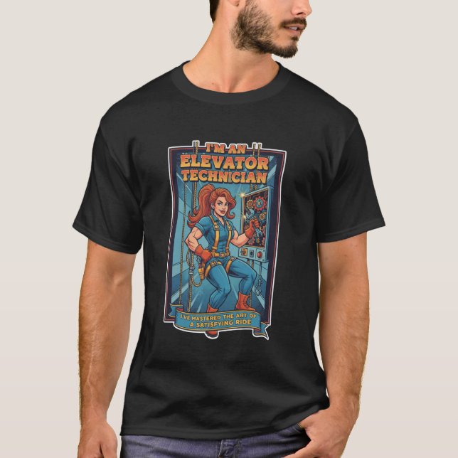 T-shirt Technicienne d'ascenseur féminine maîtrisant l'art (Devant)