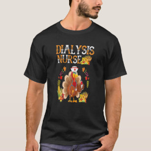 T-shirt Techniciens en dialyse Infirmer Thanksgiving